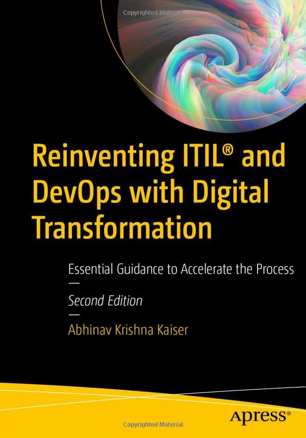 Reinventing ITILï¿½ and DevOps With Digital Transformation: Essential Guidance to Accelerate the Process