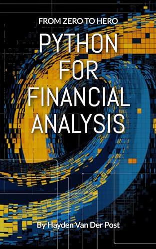 Python for Financial Analysis: From Zero to Hero
