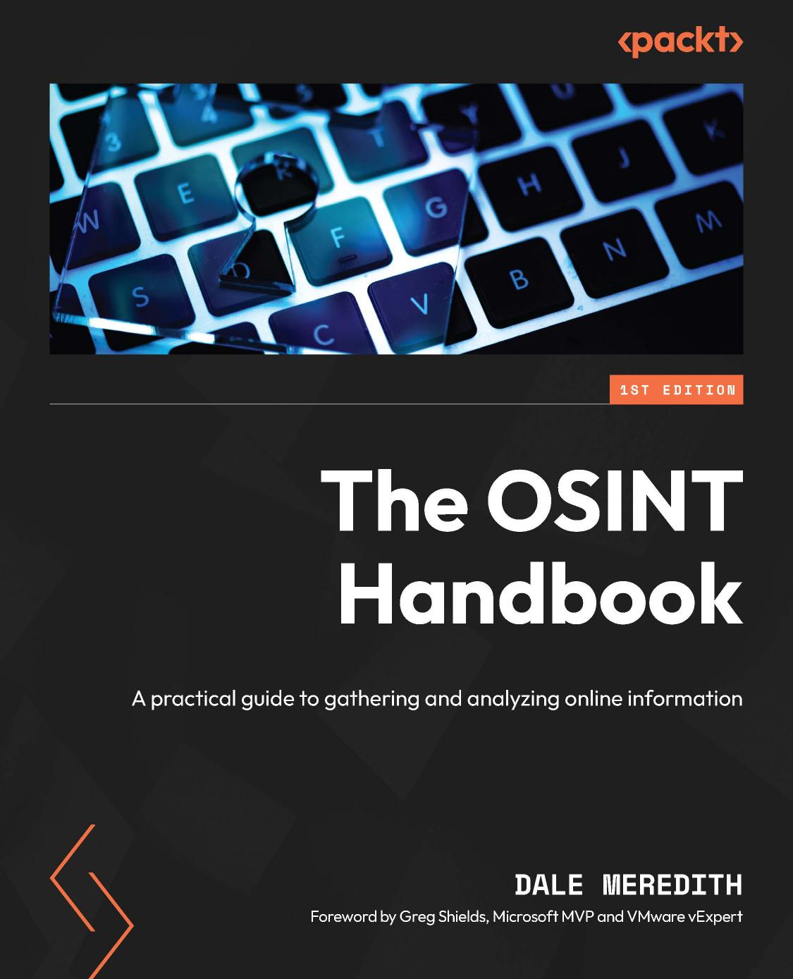 Meredith D. The OSINT Handbook. A practical guide...online information 2024
