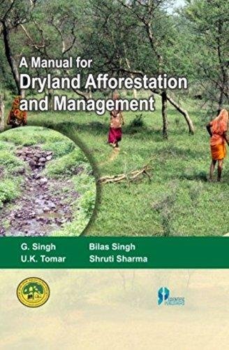 A Manual for Dryland Afforestation and Management