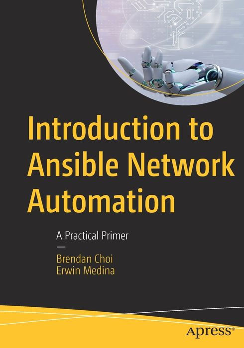 Introduction to Ansible Network Automation: A Practical Primer
