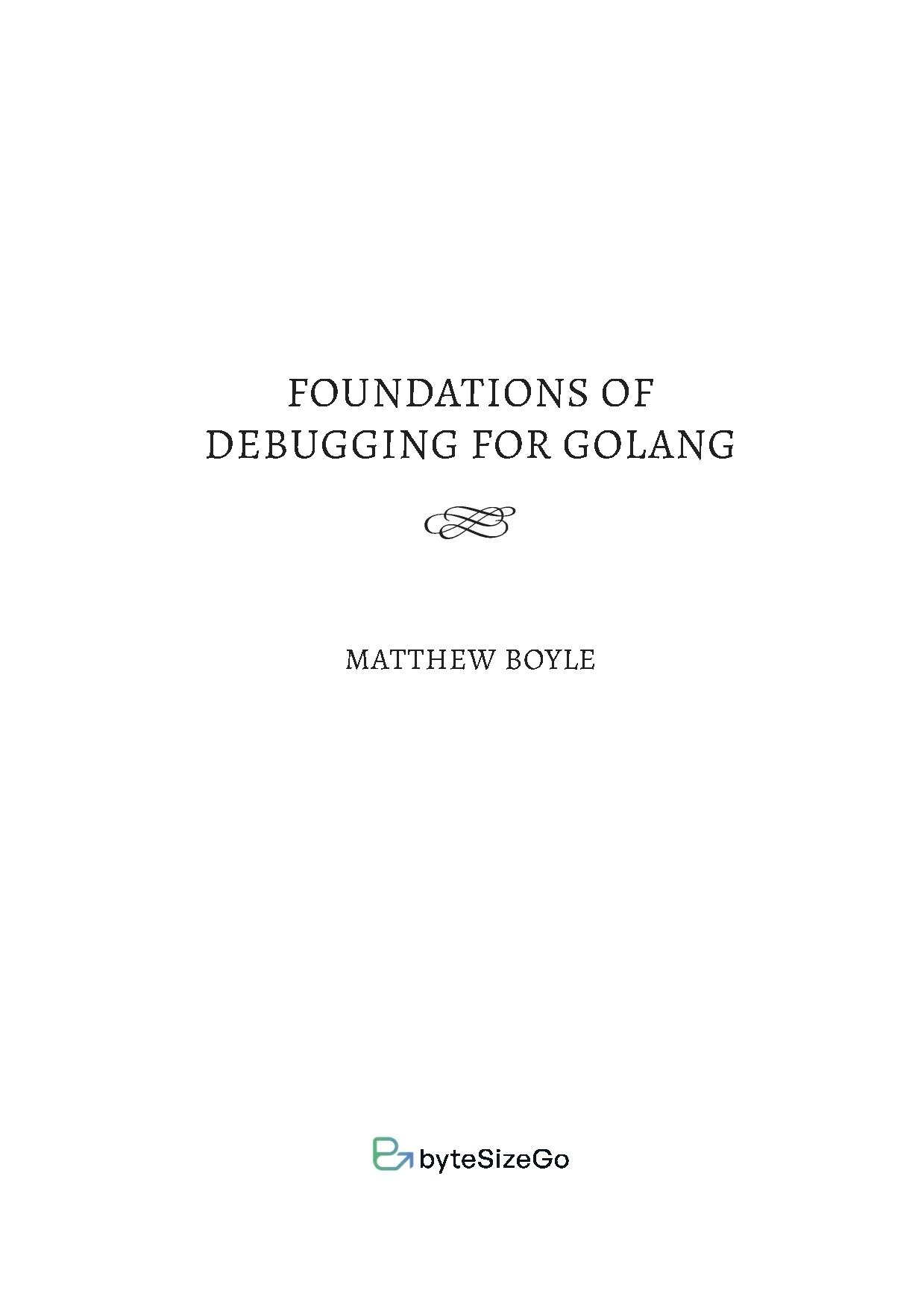 Foundations-of-Debugging-for-Golang-Print-2024-05-31